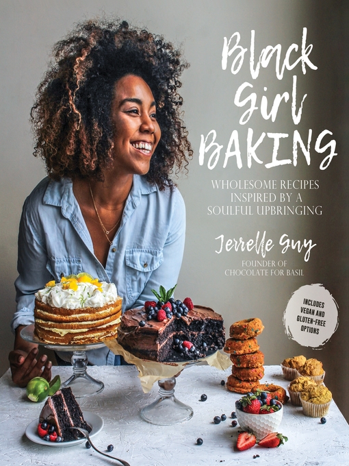 Title details for Black Girl Baking by Jerrelle Guy - Wait list